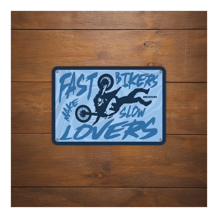 Oxford Garage Metal Sign: Fast Bikers Make Slow Lovers